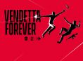 Vendetta Forever
