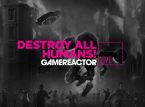 Aujourd'hui, nous streamerons Destroy All Humans!
