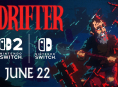 The Drifter sortira sur Nintendo Switch et Switch 2 le 22 juin