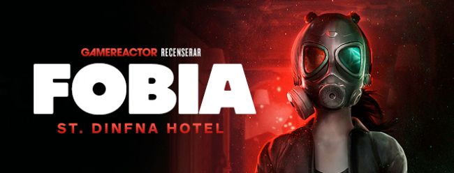 Fobia - St. Dinfna Hotel