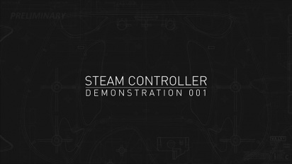 Steam Controller - Demonstration Trailer