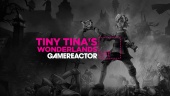 Tiny Tina’s Wonderlands - Livestream Replay