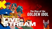 The Rise of the Golden Idol - Livestream Replay