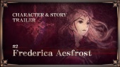 Triangle Strategy - Frederica Aesfrost Character Trailer