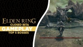 Elden Ring - Closed Beta Top 5 Bosses