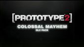 Prototype 2 - Colossal Mayhem DLC Trailer