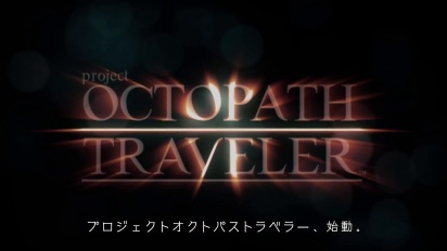 Project Octopath Traveler - Reveal trailer