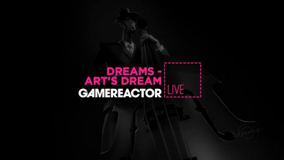 Dreams - Art's Dream Livestream Replay Part 1
